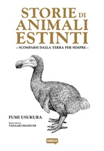 Storie di animali estinti - Scomparsi dalla Terra per sempre